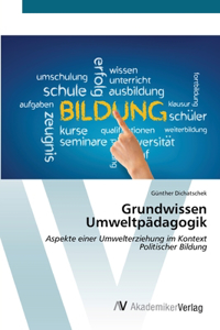 Grundwissen Umweltpädagogik