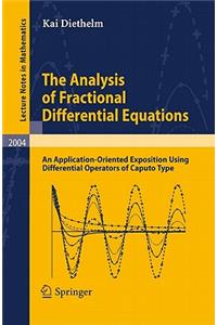 The Analysis of Fractional Differential Equations