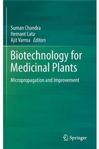 Biotechnology for Medicinal Plants