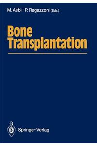 Bone Transplantation