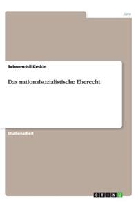 nationalsozialistische Eherecht