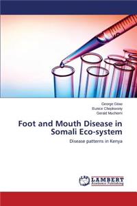 Foot and Mouth Disease in Somali Eco-System