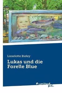 Lukas Und Die Forelle Blue