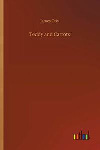 Teddy and Carrots