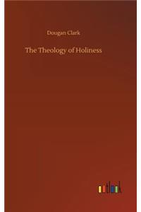 Theology of Holiness