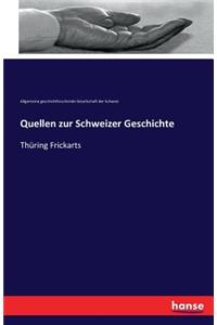 Quellen zur Schweizer Geschichte