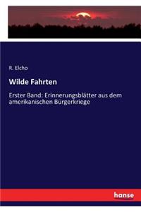 Wilde Fahrten