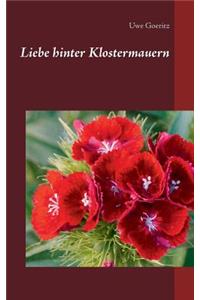 Liebe hinter Klostermauern