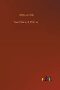Sketches of Persia