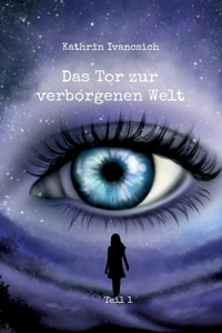 Das Tor zur verborgenen Welt