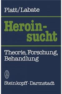 Heroinsucht / Heroin Addiction