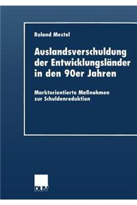 Auslandsverschuldung Der Entwicklungsländer in Den 90er Jahren