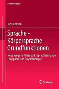 Sprache - Korpersprache - Grundfunktionen