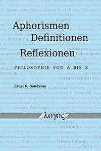 Aphorismen, Definitionen, Reflexionen