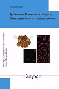 Synthese Neuer Fluorophore Fur Biologische Bildgebungsverfahren Und Imagingexperimente