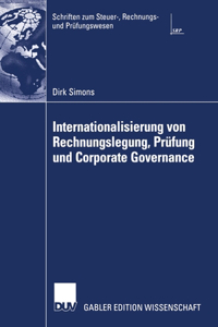 Internationalisierung Von Rechnungslegung, Prüfung Und Corporate Governance