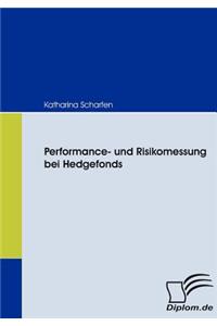 Performance- und Risikomessung bei Hedgefonds