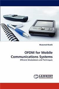 Ofdm for Mobile Communications Systems