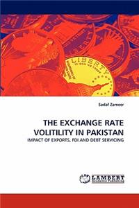 The Exchange Rate Volitility in Pakistan