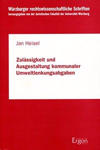 Zulassigkeit Und Ausgestaltung Kommunaler Umweltlenkungsabgaben