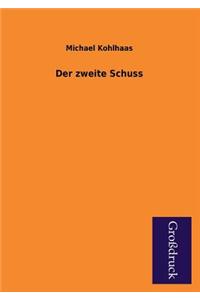 Der Zweite Schuss