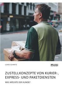 Zustellkonzepte von Kurier-, Express- und Paketdiensten