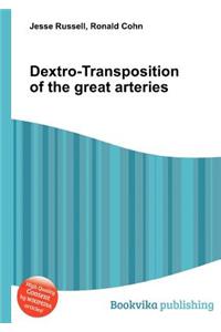 Dextro-Transposition of the Great Arteries