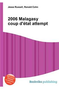 2006 Malagasy Coup d'Etat Attempt