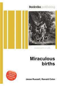 Miraculous Births