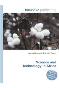 Science and Technology in Africa