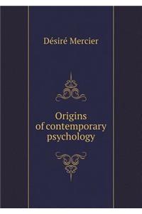 Origins of Contemporary Psychology