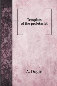 Templars of the proletariat