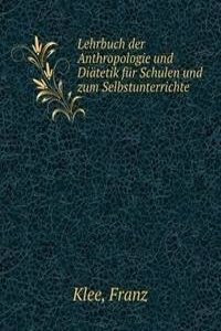 LEHRBUCH DER ANTHROPOLOGIE UND DI  TETI