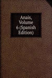 Anais, Volume 6 (Spanish Edition)