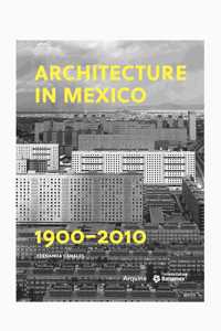 Architecture in Mexico, 1900-2010