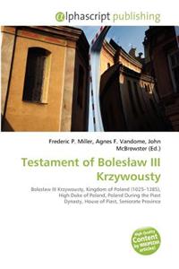 Testament of Boles?aw III Krzywousty