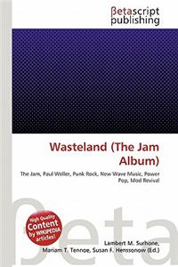 Wasteland (the Jam Album)