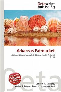 Arkansas Fatmucket