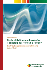 Sustentabilidade e Inovação Tecnológica