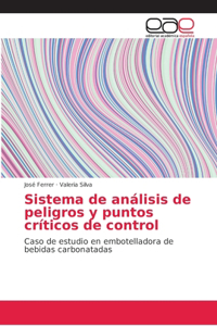 Sistema de análisis de peligros y puntos críticos de control