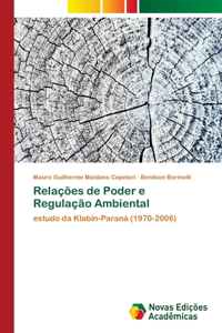 Relações de Poder e Regulação Ambiental