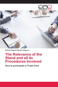 Relevance of the Stand and all its Procedures Involved