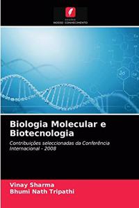 Biologia Molecular e Biotecnologia