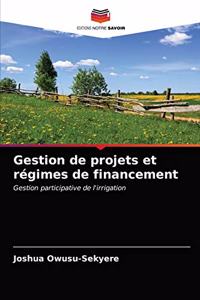 Gestion de projets et régimes de financement