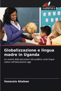 Globalizzazione e lingua madre in Uganda