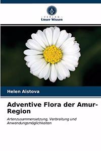 Adventive Flora der Amur-Region