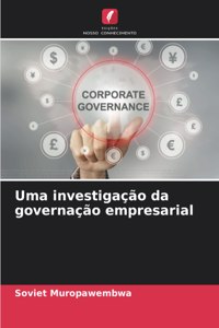 Uma investigação da governação empresarial