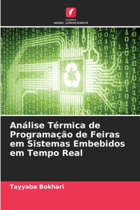 Análise Térmica de Programação de Feiras em Sistemas Embebidos em Tempo Real
