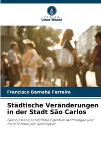 Städtische Veränderungen in der Stadt São Carlos