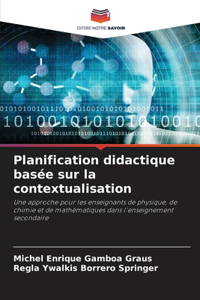 Planification didactique basée sur la contextualisation